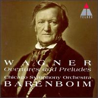 Richard Wagner: Overtures and Preludes - Chicago Symphony Orchestra