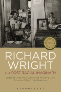 Richard Wright in a Post-Racial Imaginary