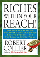 Riches Within Your Reach