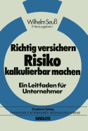 Richtig Versichern -- Risiko Kalkulierbar Machen