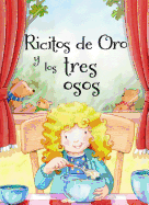 Ricitos de Oro y Los Tres Osos