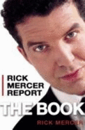 Rick Mercer Report: The Book - Mercer, Rick