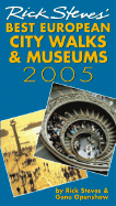 Rick Steves' Best European City Walks & Museums