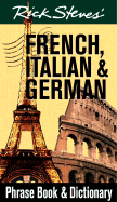 Rick Steves' French, Italian & German Phrase Book