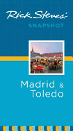 Rick Steves Snapshot Madrid & Toledo
