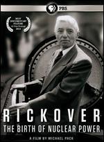 Rickover: The Birth of Nuclear Power