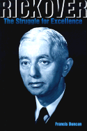 Rickover: The Struggle for Excellence