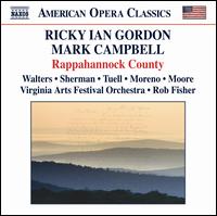 Ricky Ian Gordon: Rappahannock County - Anne Marie Moore (soprano); Faith Sherman (mezzo-soprano); Kevin Moreno (baritone); Margaret Lattimore (mezzo-soprano);...