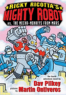 Ricky Ricotta's Mighty Robot vs. the Mecha-Monkeys from Mars