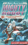 Ricky Ricotta's Mighty Robot vs. the Mecha-Monkeys from Mars
