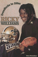 Ricky Williams: Dreadlocks to Ditka