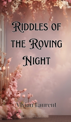 Riddles of the Roving Night - Mercer, George