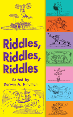 Riddles, Riddles, Riddles - Hindman, Darwin A (Editor)