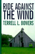 Ride Against the Wind