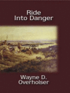 Ride Into Danger