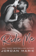 Ride Me