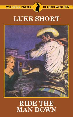 Ride The Man Down - Short, Luke