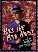 Ride the Pink Horse