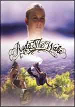 Ride the Wake