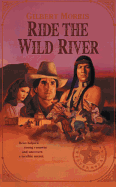 Ride the Wild River