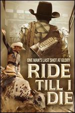 Ride Till I Die