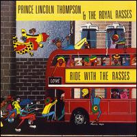 Ride with the Rasses - Prince Lincoln & Royal Rasses