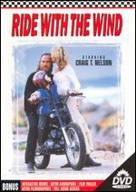 Ride With the Wind - Bobby Roth