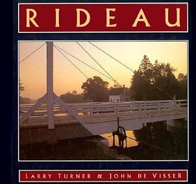 Rideau - Turner, Larry, and Visser, John, Dr. (Photographer)