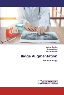 Ridge Augmentation - Singh, Prateek, and Tandon, Vaibhav