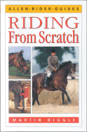 Riding from Scratch - Diggle, Martin