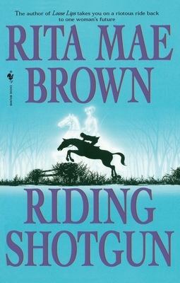 Riding Shotgun - Brown, Rita Mae