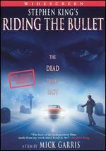 Riding the Bullet