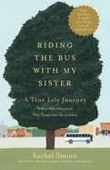 Riding the Bus with My Sister