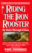 Riding the Iron Rooster