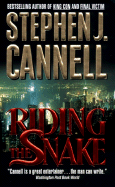 Riding the Snake