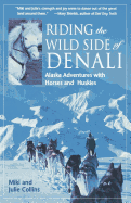 Riding the Wild Side of Denali