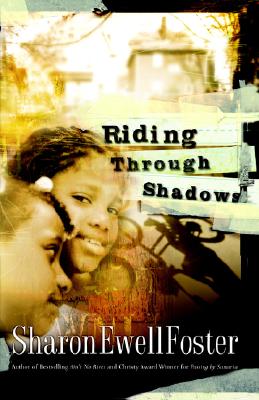 Riding Through Shadows - Foster, Sharon Ewell