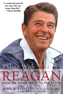 Riding with Reagan: From the White House to the Ranch