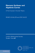 Riemann Surfaces and Algebraic Curves: A First Course in Hurwitz Theory