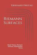 Riemann Surfaces: Sheaf Theory, Riemann Surfaces, Automorphic Forms