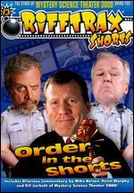 RiffTrax Shorts: Order in the Shorts