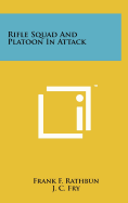 Rifle Squad and Platoon in Attack
