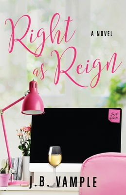 Right as Reign - Vample, J B