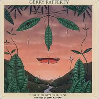 Right Down the Line: The Best of Gerry Rafferty - Gerry Rafferty