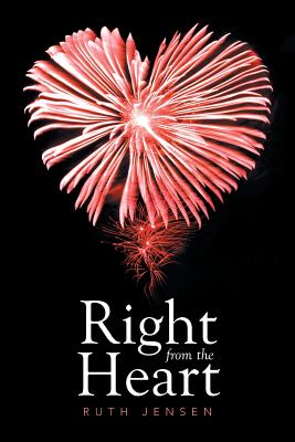 Right from the Heart - Jensen, Ruth