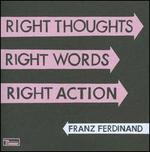 Right Thoughts Right Words Right Action