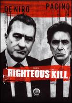 Righteous Kill - Jon Avnet