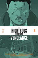 Righteous Thirst for Vengeance Volume 1