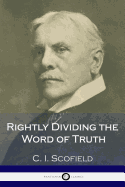 Rightly Dividing the Word of Truth