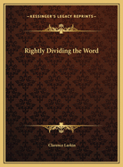 Rightly Dividing the Word